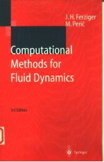 COMPUTATIONAL METHODS FOR FLUID DYNAMICS 3RD EDITION
