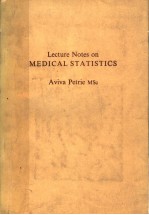 LECTURE NOTES ON MEDICAL STATISTICS