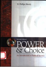 POWER & CHOICE AN INTRODUCTION TO POLITICAL SCIENCE SEVENTH EDITION