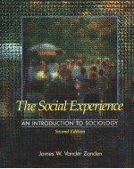 THE SOCIAL EXPERIENCE AN INTRODUCTION TO SOCIOLOGY SECOD EDITION