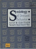 SOCIOLOGY OF DEVIANT BEHAVIOR SIXTH EDITION