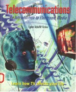 TELECOMMUNICATIONS AN INTRODUCTION TO ELECTRONIC MEDIA FIFTH EDITION