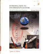 INTRODUCTION TO INFORMATION SYSTEMS:AN END USER/ENTERPRISE PERSPECTIVE ALTERNATE EDITION