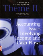 CORE CONCEPTS OF ACCOUNTING INFORMATION THEME 2 1998/1999 EDITION ACCOUNTING ISSUES INVOLVING INCOM