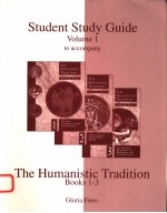 STUDENT STUDY GUIDE VOLUME 1 TO ACCOMPANY BOOKS 1-3 THE HUMANISTIC TRADITION THIRD EDITION