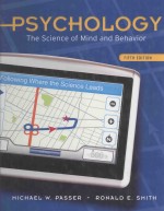 PSYCHOLOGY:THE SCIENCE OF MIND AND BEHAVIOR FIFTH EDITION