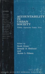 ACCOUNTABILITY IN URBAN SOCIETY PUBLIC AGENCIES UNDER FIRE VOLUME 15 URBAN AFFAIRS ANNUAL REVIEWS