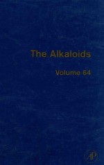 The Alkaloids volume 64 chemistry biology