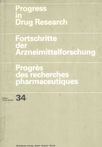 PROGRESS IN DRUG RESEARCH FORTSCHRITTE DER ARZNEIMITTELFORSCHUNG PROGRES DES RECHERCHES PHARMACEUTI