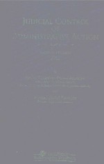 JUDICIAL CONTROL OF ADMINISTRATIVE ACTION SECOND EDITION 2012