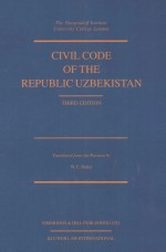 CIVIL CODE OF THE REPUBLIC UZBEKISTAN THIRD EDITION
