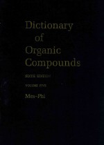 Dictionary of organic compounds volume five mes—phi M—0-00455—p-0-02796