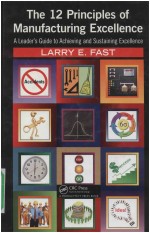 THE 12 PRINCIPLES OF MANUFACTURING EXCELLENCE A LEADER'S GUIDE TO ACHIEVING AND SUSTAINING EXCELLEN