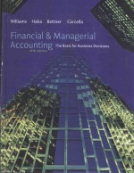 FINANCIAL & MANAGERIAL ACCOUNTING:THE BASIS FOR BUSINESS DECISIONS 16TH EDITION