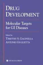 DRUG DEVELOPMENT:MOLECULAR TARGETS FOR GI DISEASES