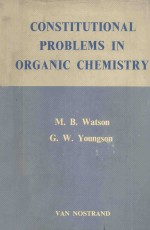 CONSTITUTIONAL PROBLEMS IN ORGANIC CHEMISTRY