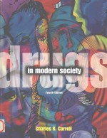 DRUGS IN MODERN SOCIETY FOURTH EDITION