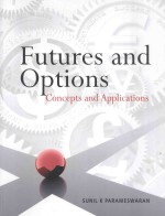 FUTURES AND OPTIONS:CONCEPTS AND APPLICATIONS