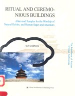 RITUAL AND CEREMO-NIOUS BUILDINGS:ALTARS AND TEMPLES FOR THE WORSHIP OF NATURAL DEITIES