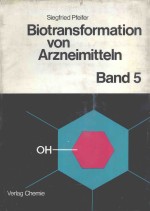 BIOTRANSFORMATION VON ARZNEIMITTELN BAND 5