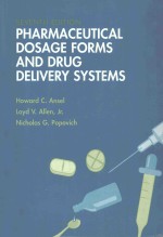 PHARMACEUTICAL DOSAGE FORMS AND DRUG DELIVERY SYSTEMS SEVENTH EDITION