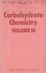 CARBOHYDRATE CHEMISTRY VOLUME 10 A REVIEW OF THE LITERATURE PUBLISHED DURING 1976