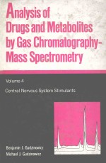 ANALYSIS OF DRUGS AND METABOLITES BY GAS CHROMATOGRAPHY-MASS SPECTROMETRY VOLUME 4 CENTRAL NERVOUS