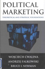 Political Marketing:Theoretical and Strategic Foundations
