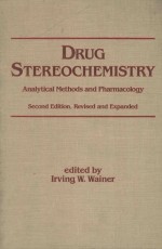 DRUG STEREOCHEMISTRY:ANALYTICAL METHODS AND PHARMACOLOGY SECOND EDITION