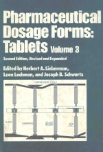 PHARMACEUTICAL DOSAGE FORMS:TABLETS VOLUME 3 SECOND EDITION