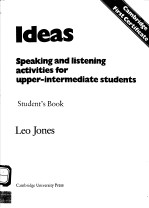 IDEAS SPEAKING AND LISTENING ACTIVITIES FOR UPPER-INTERMEDIATE STUDENTS STUDENT'S BOOK
