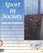 SPORT IN SOCIETY ISSUES AND CONTROVERSIES