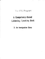 THE ETC PROGRAM A COMPETENCY-BASED LISTENING/SPEAKING BOOK 3:AN IMMIGRATION STORY