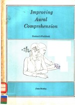 IMPROVING AURAL COMPREHENSION STUDENT'S WORKBOOK
