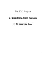 THE ETC PROGRAM A COMPETENCY-BASED GRAMMAR 3:AN IMMIGRATION STORY