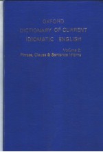 OXFORD DICTIONARY OF CURRENT IDIOMATIC ENGLISH VOLUME 2