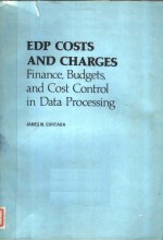 EDP COSTS AND CHARGES FINANCE,BUDGETS,AND COST CONTROL IN DATA PROCESSING