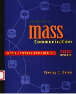 INTRODUCTION TO MASS COMMUNICATION:MEDIA LITERACY AND CULTURE 2001 UPKATE
