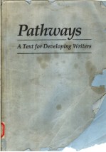 PATHWAYS A TEXT FOR DEVELOPING WRITERS