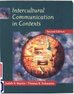 INTERCULTURAL COMMUNICATION IN CONTEXTS SECOND EDITION