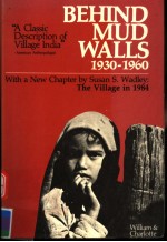 BEHIND MUD WALLS 1930-1960