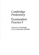 CAMBRIDGE PROFICIENCY EXAMINATION PRACTICE 3 UNIVERSITY OF CAMBRIDGE LOCAL EXAMINATIONS SYNDICATE