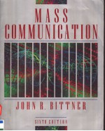 MASS COMMUNICATION SIXTH EDITION