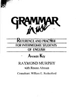 GRAMMAR IN USE REFERENCE AND PRACTICE FOR INTERMEDIATE STUDENTS OF ENGLISH ANSWER KEY RAYMOND MUR