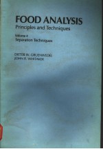 FOOD ANALYSIS PRINCIPLES AND TECHNIQUES VOLUME 4 SEPARATION TECHNIQUES