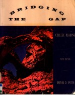 BRIDGING THE GAP COLLEGE READING FIFTH EDITION