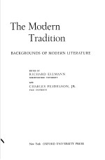 THE MODERN TRADITION BACKGROUNDS OF MODERN LITERATURE