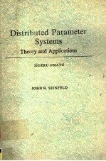 DISTRIBUTED PARAMETER SYSTEMS THEORY AND APPLICATION