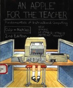 AN APPLE FOR THE TEACHER FUNDAMENTALS OF INSTRUCTIONAL COMPUTING SECOND EDITION