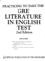 PRACTICING TO TAKE THE GRE LITERATURE IN ENGLISH TEST 2ND EDITION
